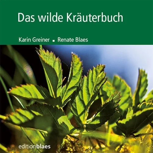 das wilde Kräuterbuch aus dem Verlag editionblaes am Ammersee