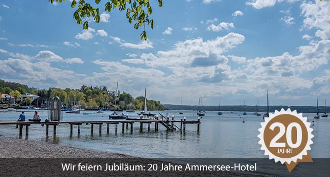 Wir feiern Jubiläum: 20 Jahre Ammersee-Hotel