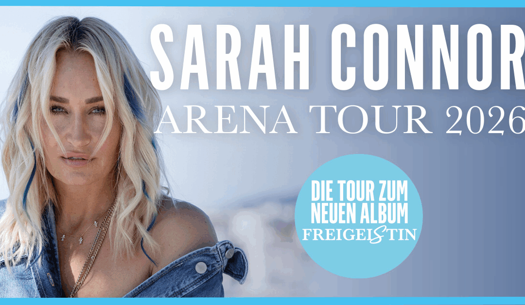 Sarah Connor Arena Tour 2026