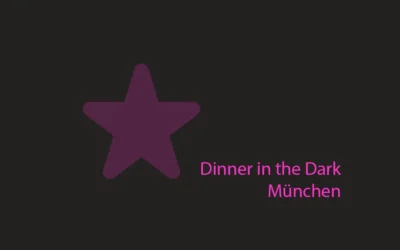 Dinner in the Dark – München