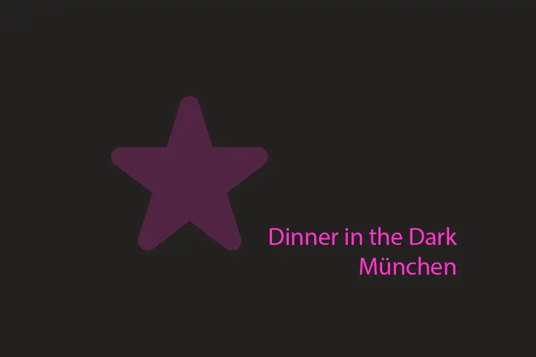 Dinner in the dark München