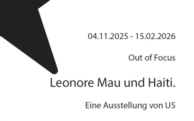 Out of Focus – Leonore Mau und Haiti